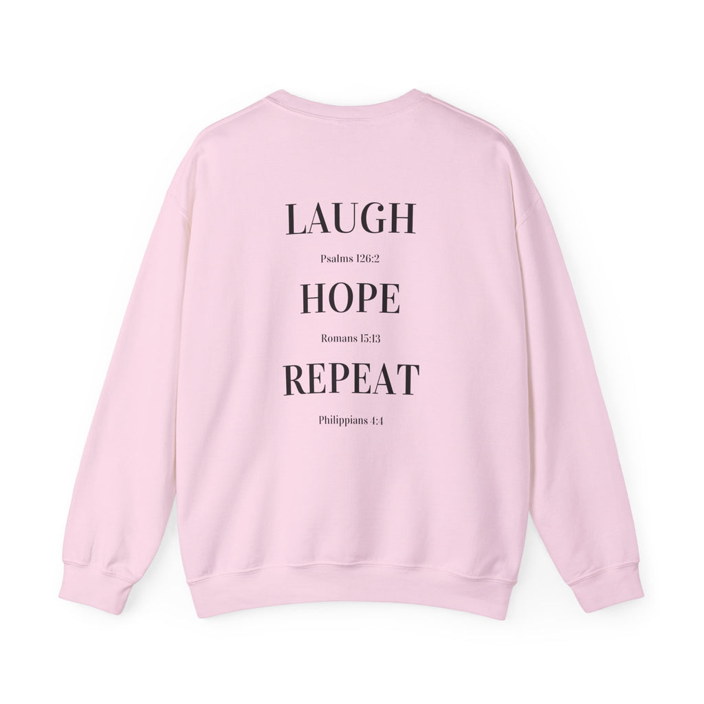 Laugh Hope Repeat Sweatshirt | Inspirational Scripture Typography