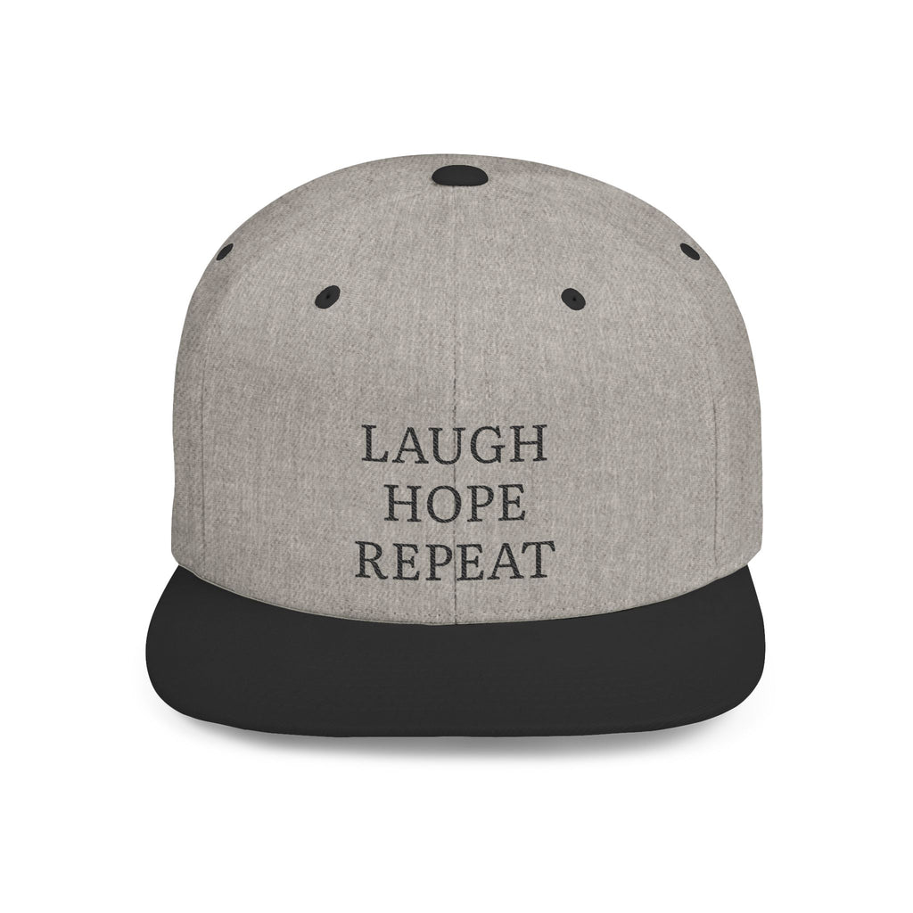 Laugh Hope Repeat Flat Bill Snapback | Minimal Text Embroidered Cap
